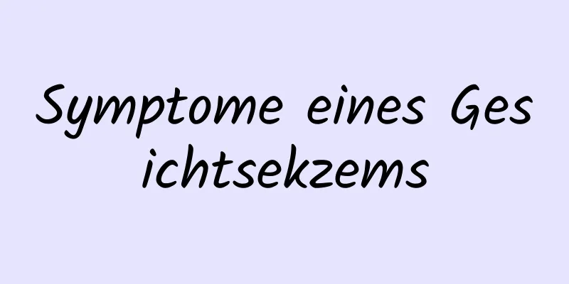 Symptome eines Gesichtsekzems