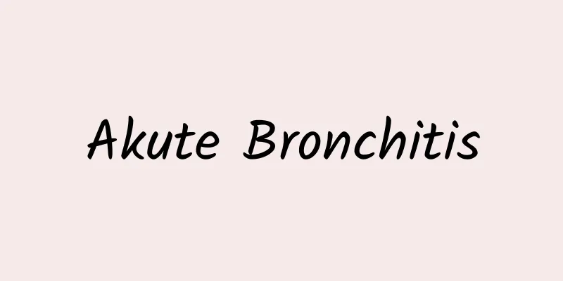 Akute Bronchitis