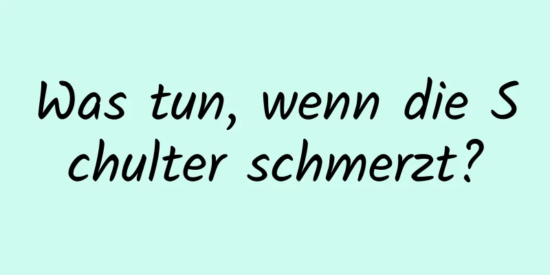 Was tun, wenn die Schulter schmerzt?