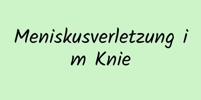 Meniskusverletzung im Knie