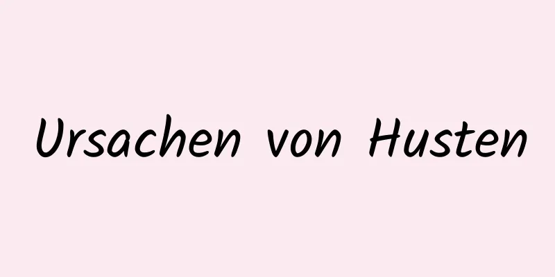 Ursachen von Husten