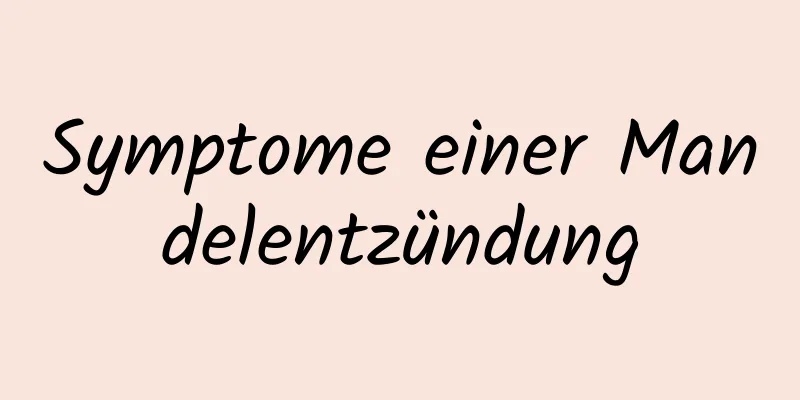 Symptome einer Mandelentzündung