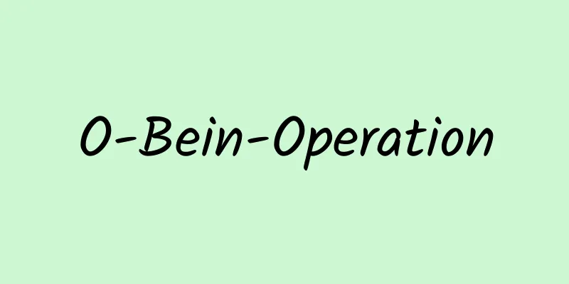 O-Bein-Operation