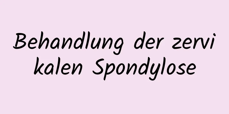 Behandlung der zervikalen Spondylose