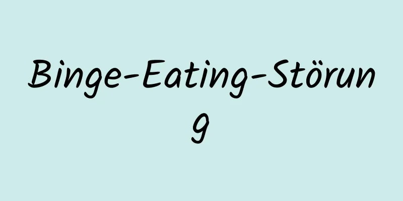 Binge-Eating-Störung