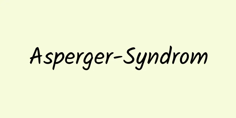 Asperger-Syndrom