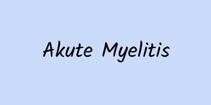 Akute Myelitis