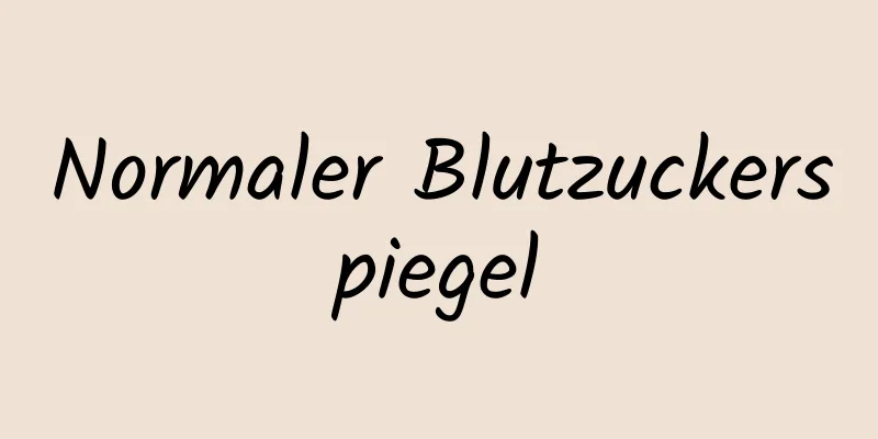 Normaler Blutzuckerspiegel