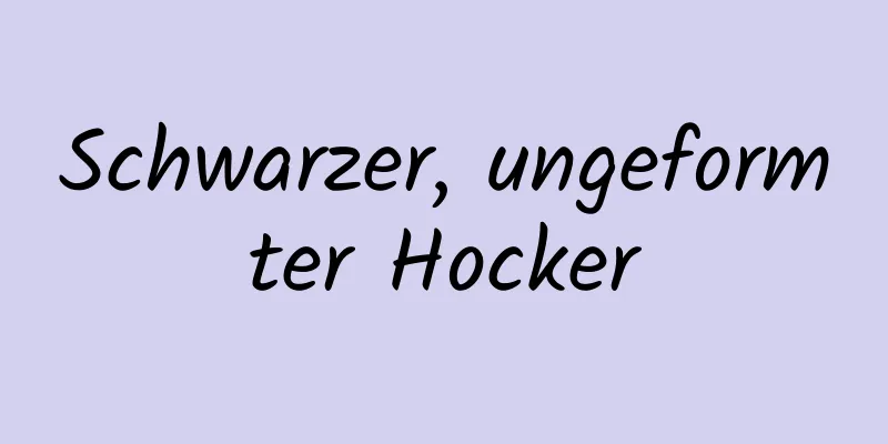 Schwarzer, ungeformter Hocker