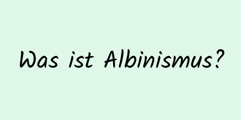 Was ist Albinismus?