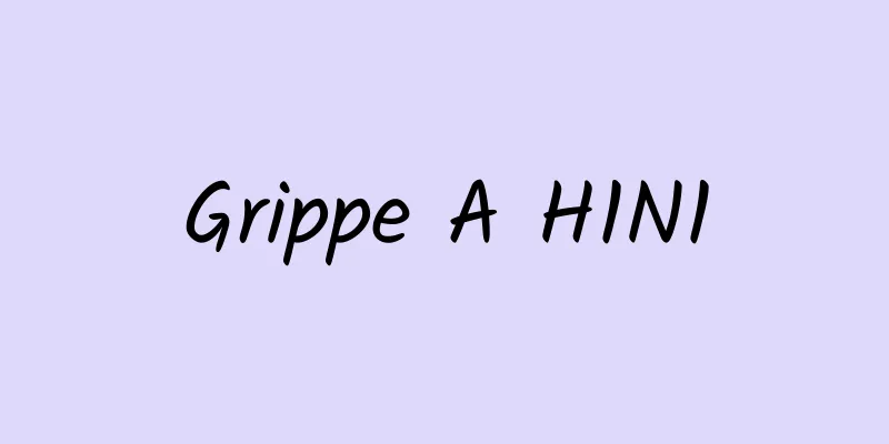 Grippe A H1N1