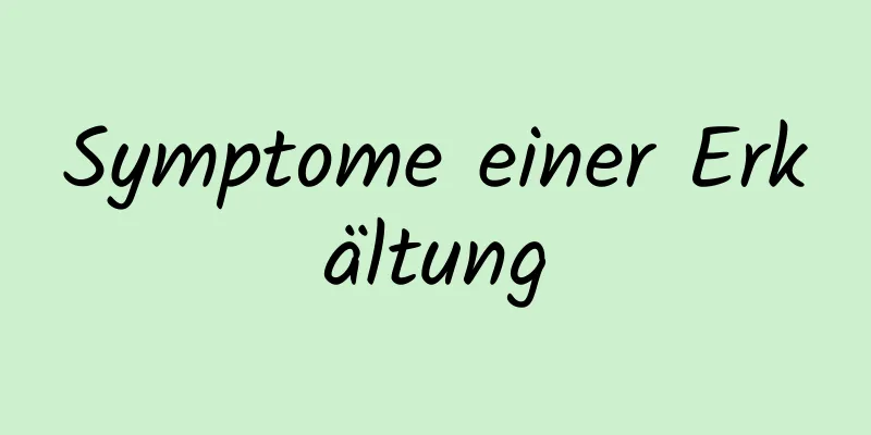 Symptome einer Erkältung