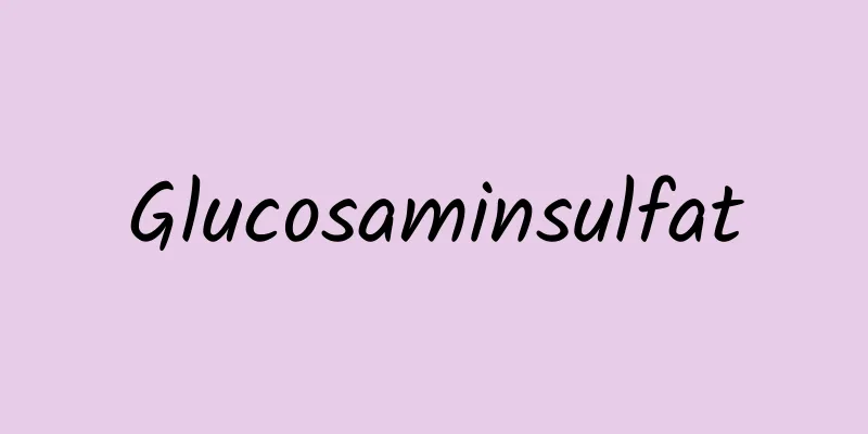 Glucosaminsulfat