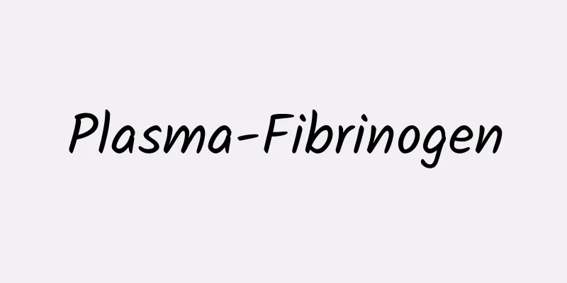 Plasma-Fibrinogen