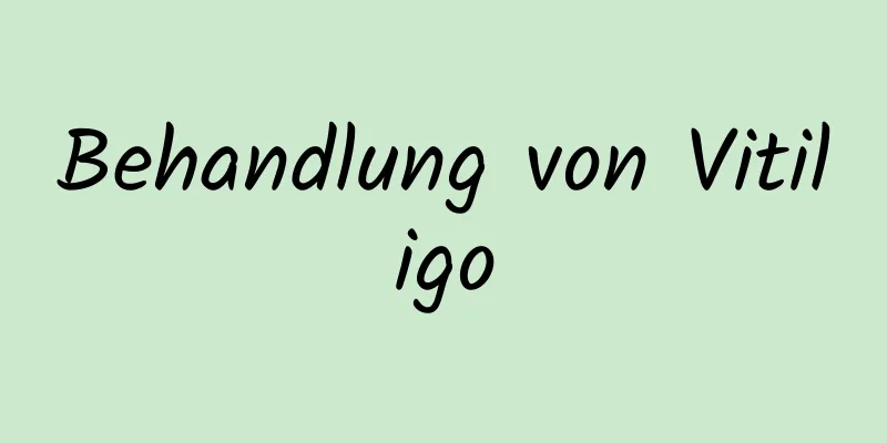 Behandlung von Vitiligo