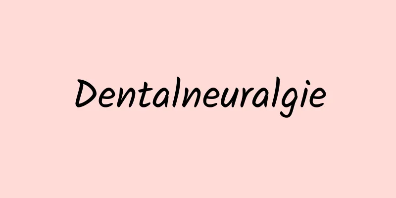 Dentalneuralgie