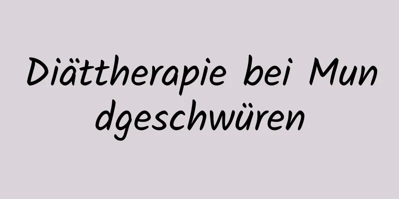 Diättherapie bei Mundgeschwüren