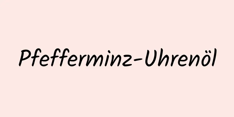 Pfefferminz-Uhrenöl