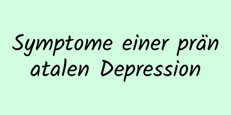 Symptome einer pränatalen Depression