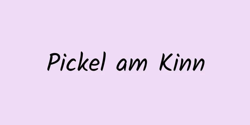 Pickel am Kinn