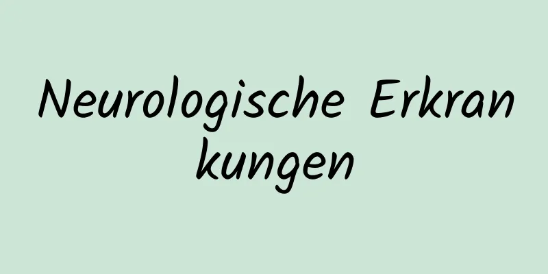 Neurologische Erkrankungen