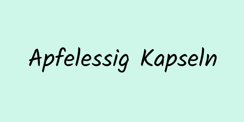 Apfelessig Kapseln