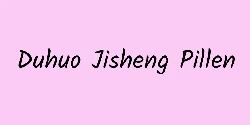 Duhuo Jisheng Pillen