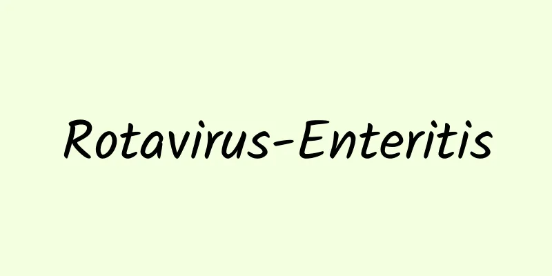 Rotavirus-Enteritis