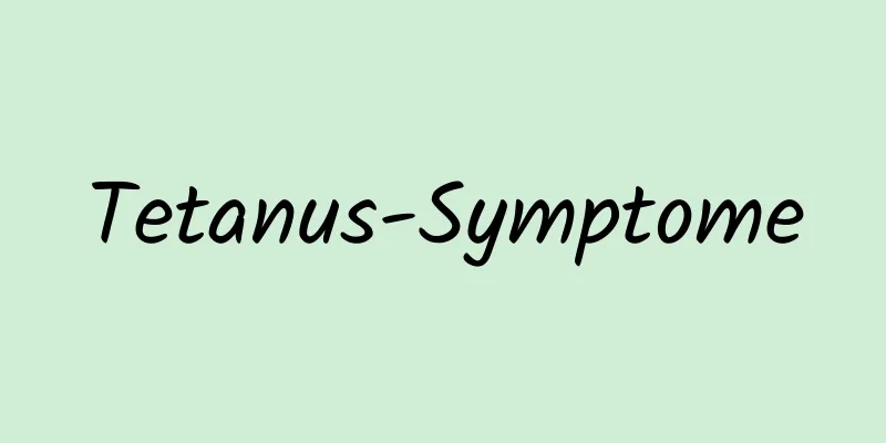 Tetanus-Symptome