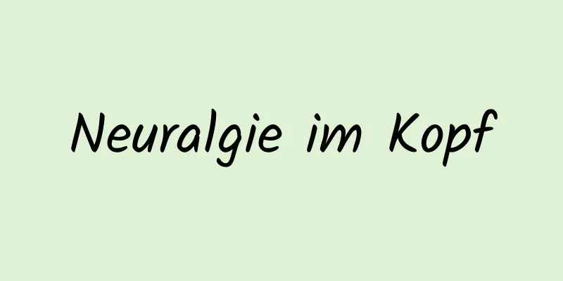 Neuralgie im Kopf