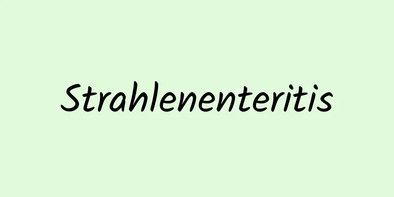 Strahlenenteritis