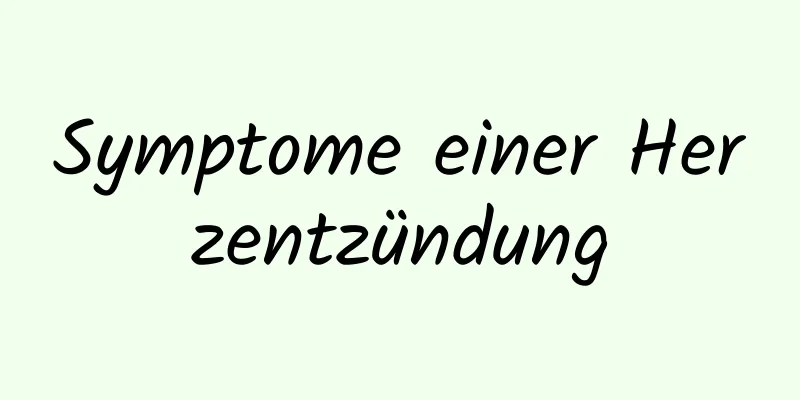 Symptome einer Herzentzündung