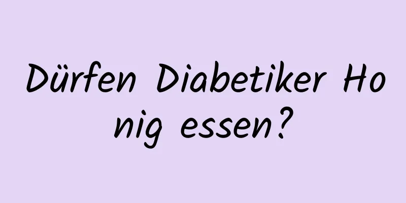 Dürfen Diabetiker Honig essen?