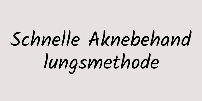 Schnelle Aknebehandlungsmethode