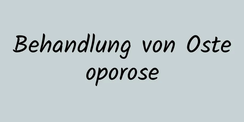 Behandlung von Osteoporose