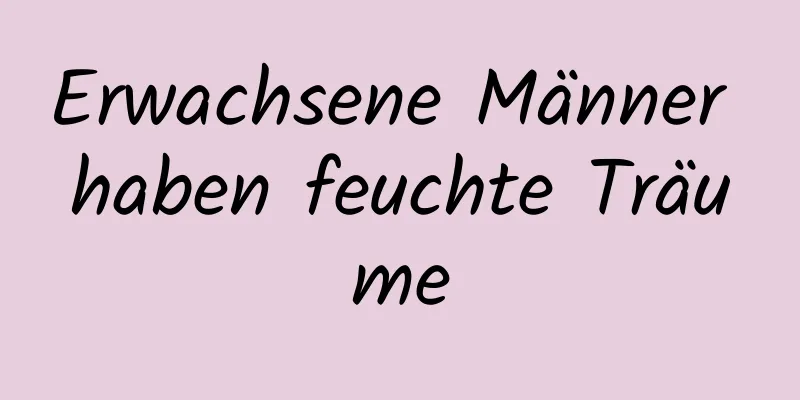 Erwachsene Männer haben feuchte Träume