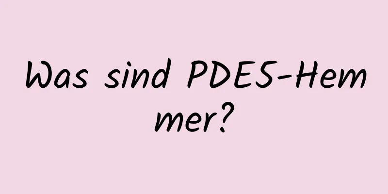 Was sind PDE5-Hemmer?