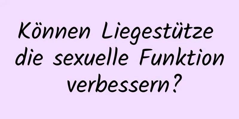 Können Liegestütze die sexuelle Funktion verbessern?