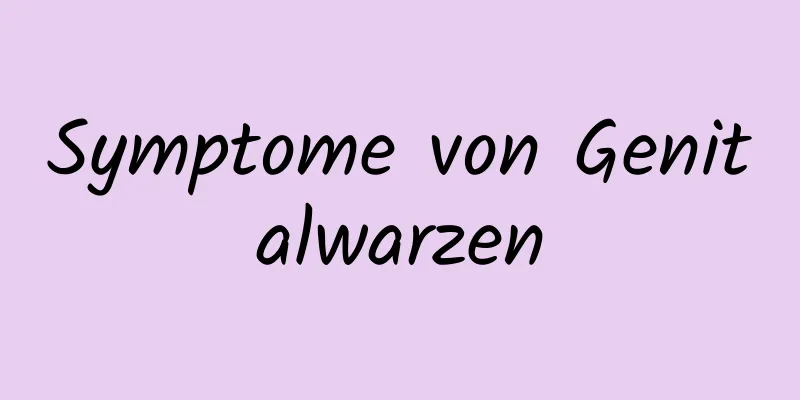 Symptome von Genitalwarzen