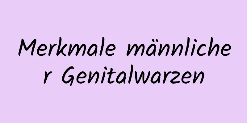 Merkmale männlicher Genitalwarzen